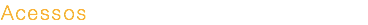 Acessos